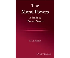 KNYGA Peter M Hacker Moral Powers