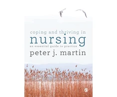 KNYGA Peter Martin Coping and Thriving in Nursing