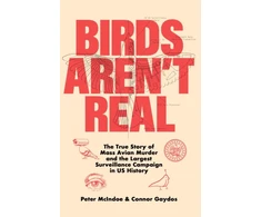 KNYGA Peter Mcindoe Birds Aren't Real