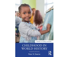 KNYGA Peter N Stearns Childhood in World History