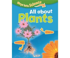 KNYGA Peter Riley Ways Into Science: All About Plants