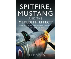 KNYGA Peter Spring Spitfire, Mustang and the 'Meredith Effect'