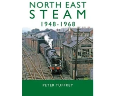 KNYGA Peter Tuffrey North East Steam 1948-1968