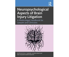 KNYGA Phil S Moore Neuropsychological Aspects of Brain Injury Litigation