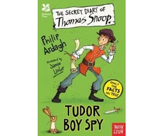 KNYGA Philip Ardagh National Trust: The Secret Diary of Thomas Snoop, Tudor Boy Spy
