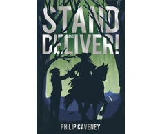 KNYGA Philip Caveney Stand and Deliver!