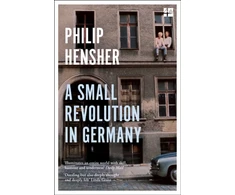 KNYGA Philip Hensher Small Revolution in Germany