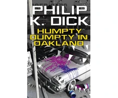 KNYGA Philip K Dick Humpty Dumpty In Oakland
