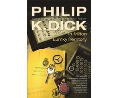 KNYGA Philip K Dick In Milton Lumky Territory