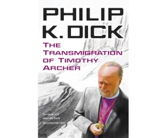 KNYGA Philip K Dick Transmigration of Timothy Archer