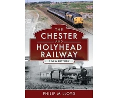 KNYGA Philip M Lloyd Chester and Holyhead Railway
