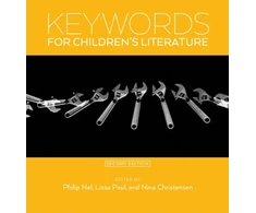 KNYGA Philip Nel Keywords for Children's Literature, Second Edition