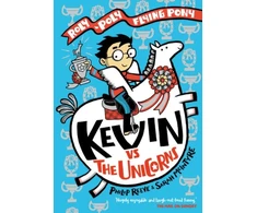 KNYGA Philip Reeve Kevin vs the Unicorns: Roly Poly Flying Pony