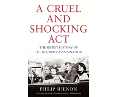 KNYGA Philip Shenon Cruel and Shocking Act