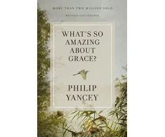 KNYGA Philip Yancey What's So Amazing About Grace? Revised and Updated