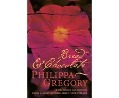 KNYGA Philippa Gregory Bread and Chocolate