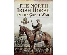 KNYGA Phillip Tardif North Irish Horse in the Great War