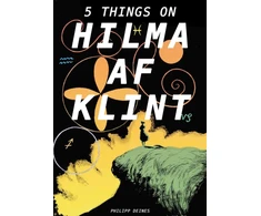 KNYGA Phillipp Deines Five Lives of Hilma af Klint