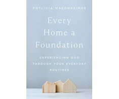 KNYGA Phylicia Masonheimer Every Home a Foundation
