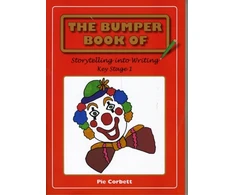 KNYGA Pie Corbett Bumper Book of Story Telling into Writing at Key Stage 1