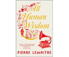 KNYGA Pierre Lemaitre All Human Wisdom