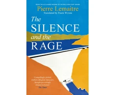 KNYGA Pierre Lemaitre Silence and the Rage, The epic and compelling second novel in 'The Glorious Years' series