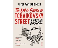 KNYGA Pieter Waterdrinker The Long Song of Tchaikovsky Street
