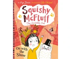 KNYGA Pip Jones Squishy McFluff: On with the Show