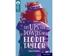 KNYGA Pippa Goodhart Oxford Reading Tree TreeTops Reflect: Oxford Level 19: The Ups and Downs of Elodie Taylor