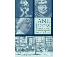KNYGA Pitts Jane Jacobs: Champion of Cities, Champion of People