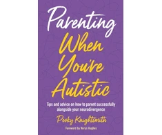 KNYGA Pooky Knightsmith Parenting When You're Autistic