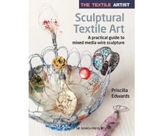 KNYGA Priscilla Edwards Textile Artist: Sculptural Textile Art
