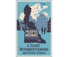 KNYGA Prosper Merimee Slight Misunderstanding and Other Stories, Annotated Edition
