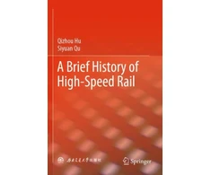 KNYGA Qizhou Hu Brief History of High-Speed Rail