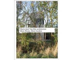 KNYGA Quart Publishers Marie-Jose Van Hee architecten: More Home, More Garden