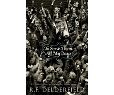 KNYGA R F Delderfield To Serve Them All My Days