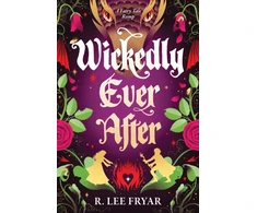 KNYGA R Lee Fryar Wickedly Ever After