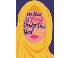 KNYGA Rabina Khan My Hair Is Rožinė Under This Veil
