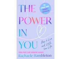 KNYGA Rachaele Hambleton Power in You, How to Live and Love Your Life