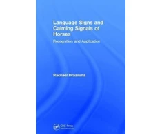KNYGA Rachal Draaisma Language Signs and Calming Signals of Horses