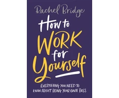 KNYGA Rachel Bridge How to Work for Yourself