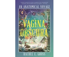 KNYGA Rachel E Gross Vagina Obscura