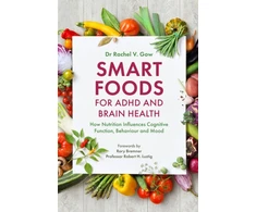 KNYGA Rachel Gow Smart Foods for ADHD and Brain Health