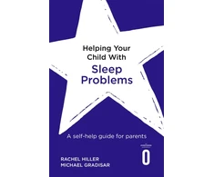 KNYGA Rachel Hiller Helping Your Child with Sleep Problems