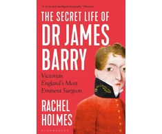 KNYGA Rachel Holmes Secret Life of Dr James Barry