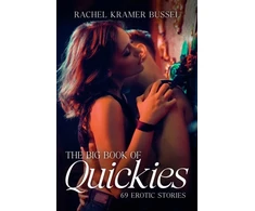 KNYGA Rachel Kramer Bussel Big Book of Quickies