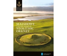 KNYGA Rachel Pickering Maeshowe and the Heart of Neolithic Orkney