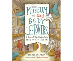 KNYGA Rachel Poliquin Museum of Odd Body Leftovers