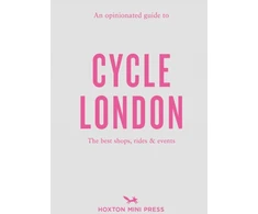 KNYGA Rachel Segal Hamilton Opinionated Guide to Cycle London