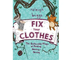 KNYGA Raleigh Briggs Fix Your Clothes